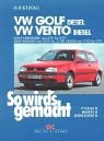 So wird's gemacht, Bd.80, VW Golf (Limousine und Variant) Diesel, VW Vento Diesel: Pflegen - warten