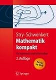 Mathematik kompakt: Für Ingenieure und Informatiker