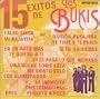 15 Exitos De Los Bukis