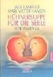 H�hnersuppe f�r die Seele: f�r Partner