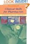 Clinical Skills For Pharmacists: A Patient-Focused Approach, 1e