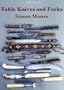 Table Knives and Forks (Shire Albums) (Shire Albums) (Shire Library)