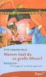 Warum hast du so gro&szlig;e Ohren?: Rotk&auml;ppchen - "theologisch" zu Geh&ouml;r gebracht - Otto Hermann Pesch