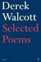 Selected Poems of Derek Walcott