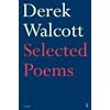 Selected Poems of Derek Walcott