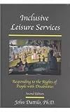 Inclusive Leisure Services: Responding to the Rights of People With Disabilities