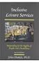 Inclusive Leisure Services: Responding to the Rights of People With Disabilities