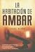 La habitacion de ambar/ The Amber Room