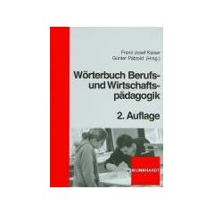 W�rterbuch Berufs- und Wirtschaftsp�dagogik