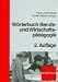 Wörterbuch Berufs- und Wirtschaftspädagogik