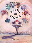 Zappa der Clown - Andre Dahan