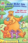 Der B&auml;r im gro&szlig;en blauen Haus - Der B&auml;r und seine Freunde - Jim Henson, Carola Nowak