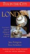 Tea in the City: London (Tea in the City)