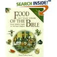 Food At The Time Of The Bible: From Adam's Apple To The Last Supper