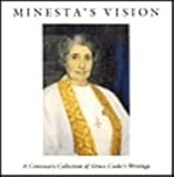 Minesta's vision : a centenary collection of Grace Cooke's writings