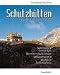 Suchen : Schutzh&uuml;tten. Touren - Wanderwege - Geschichte