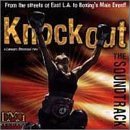 Click here to buy Knockout The Soundtrack by  Sheila E., Brenda Doumani, Brother X, Robin S, and Shon - Tee .