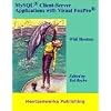 MySQL Client-Server Applications with Visual FoxPro