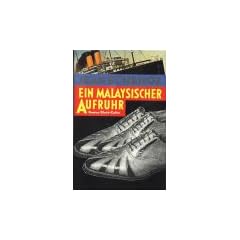 Ein malaysischer Aufruhr