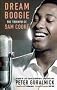 Dream Boogie: The Triumph of Sam Cooke