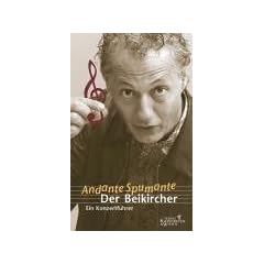 Andante Spumante. Der Beikircher. Ein Konzertf�hrer.