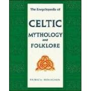 The Encyclopedia of Celtic Mythology and Folklore (Concise Encyclopedia)