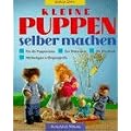 Kleine Puppen selber machen