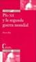 Pio XII y La Segunda Guerra Mundial (Spanish Edition)