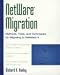 Book Netware Migration: Methods, Tools, and Techniques for Migrating to Netware 4