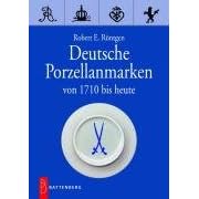 Deutsche Porzellanmarken: Von 1710 bis heute
