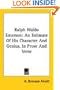 Ralph Waldo Emerson: An Estimate Of His Character And Genius, In Prose And Verse