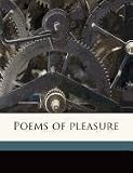 Poems of pleasure