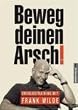 Beweg deinen Arsch!