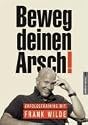 Beweg deinen Arsch!