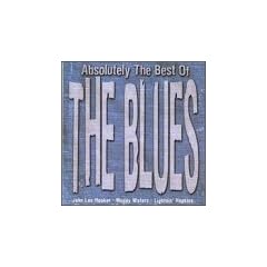 Absolutely the Best of the Blues 1