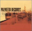 Revue Various Artists  / Palmetto Records 2001