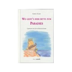 Wo geht's hier bitte zum Paradies