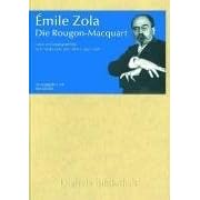 Emile Zola - Die Rougon Macquart