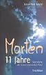 Morten, elf ( 11) Jahre. Gespr�che mit einem sterbenden Kind