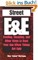 Street E & E. Evading, Escaping, and Other Ways to Save Your Ass When Things Get Ugly