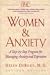 Women & Anxiety: A Step-by-Step Program for Managing Anxiety and Depression