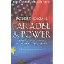 Paradise and Power: America and Europe in the New World Order