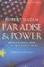 Paradise and Power: America and Europe in the New World Order