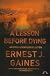 A Lesson Before Dying