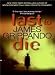 Last To Die