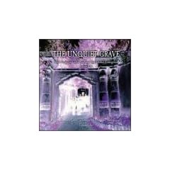 Unquiet Grave, Vol. 1