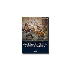 Zu Tisch bei den alten R�mern