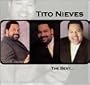Tito Nieves - The Best