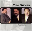 Tito Nieves - Tito Nieves - The Best - Zortam Music