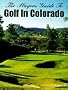 The Players Guide to Golf in Colorado